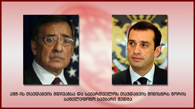 A telephone conversation was held between Defence Minister of Georgia Irakli Alasania and the United States Secretary of Defence Leon Panetta 